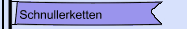 Schnullerketten