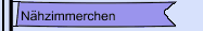N&auml;hzimmerchen